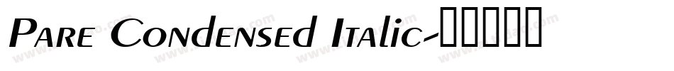 Pare Condensed Italic字体转换